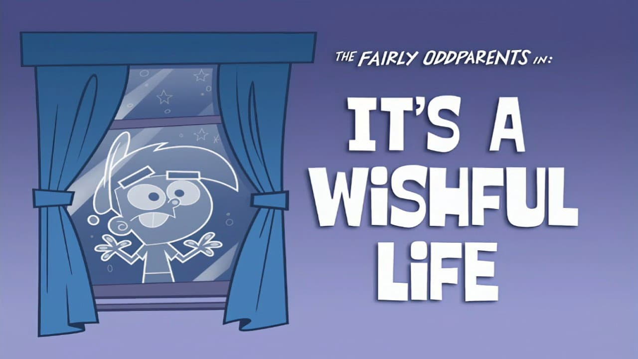 It's A Wishful Life