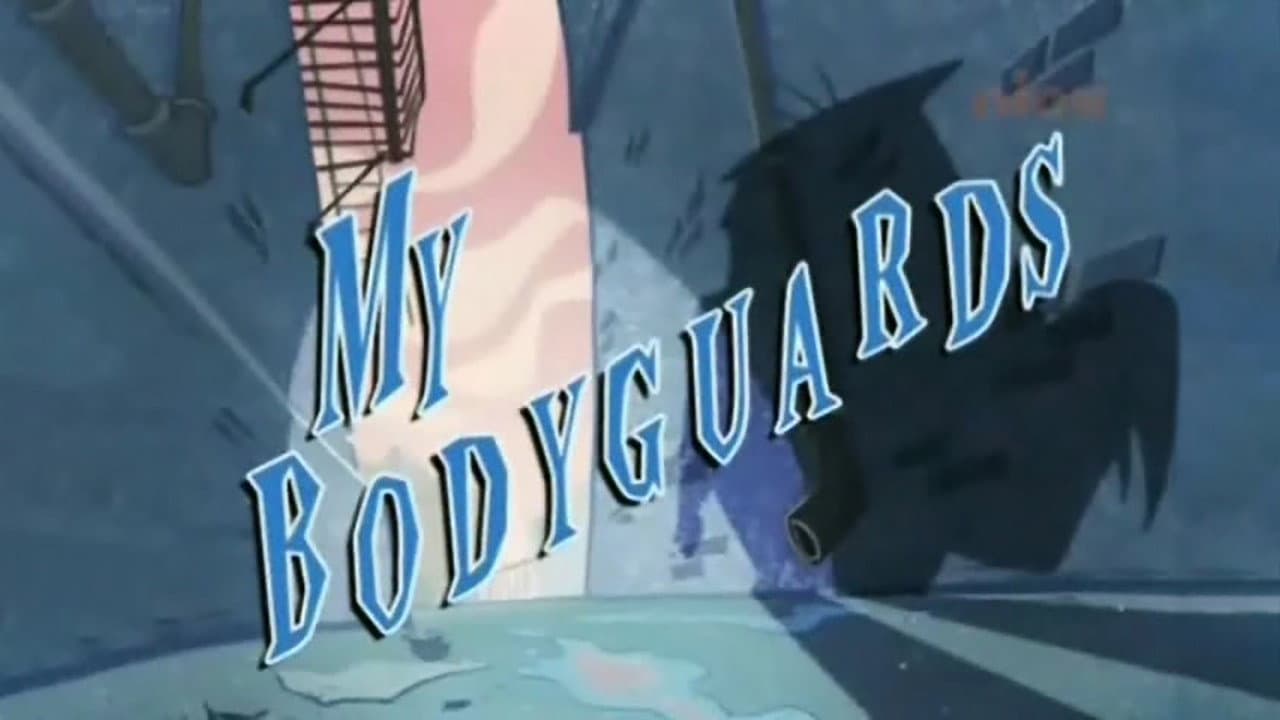 My Bodyguards