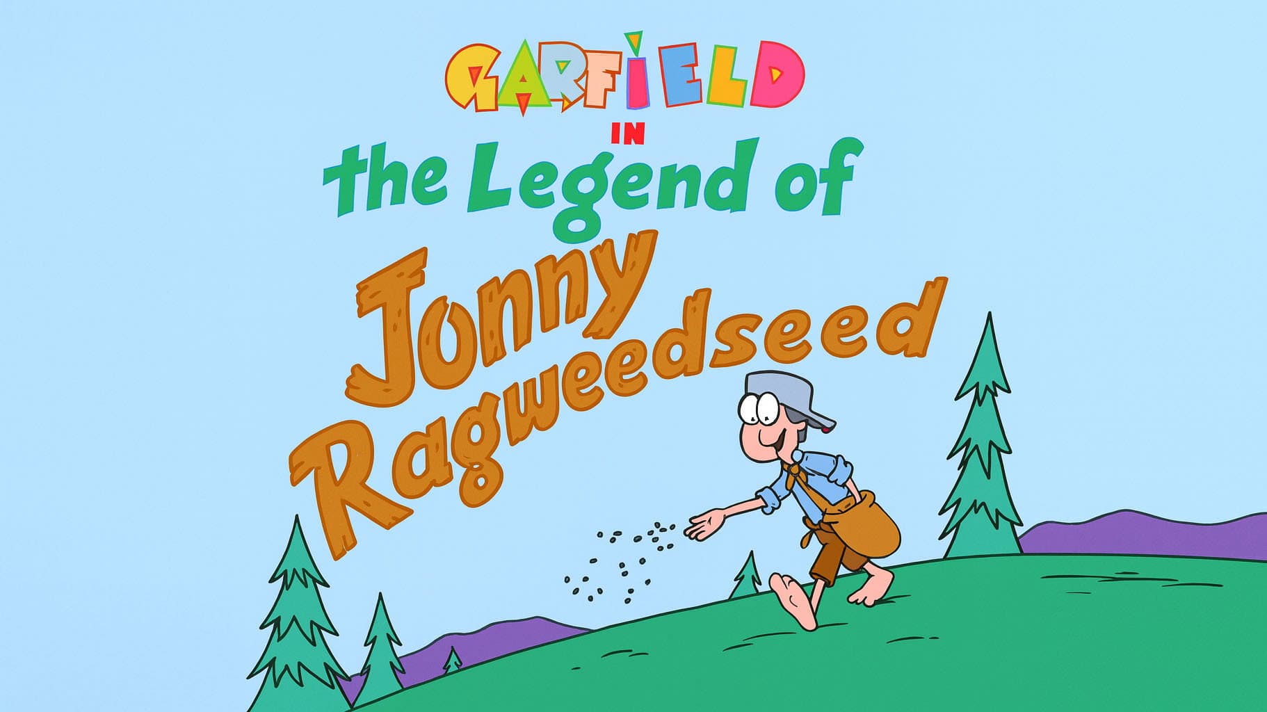 The Legend Of Johnny Ragweedseed