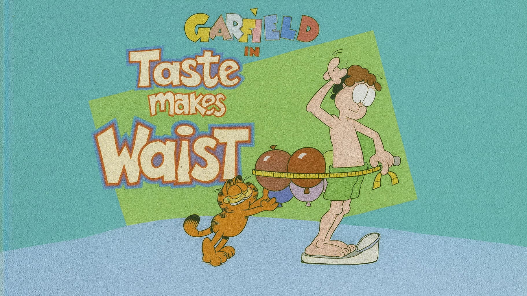 Taste Makes Waist