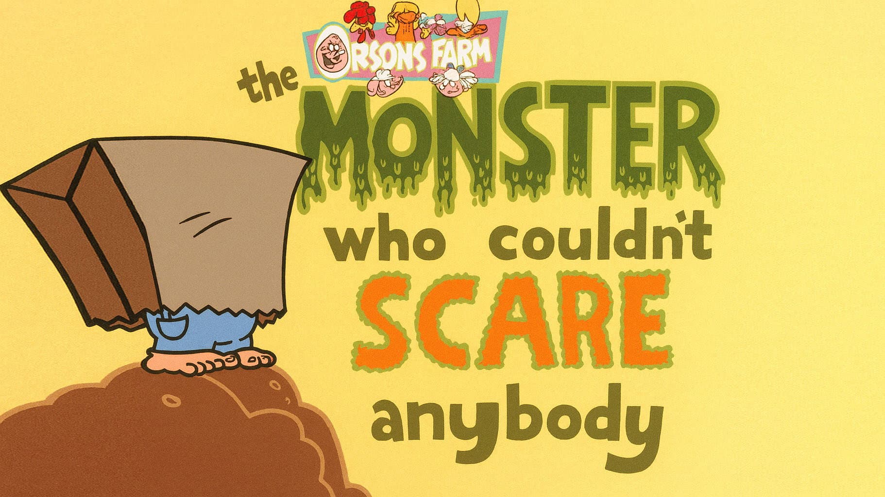The Monster Who Couldn't Scare Anybody