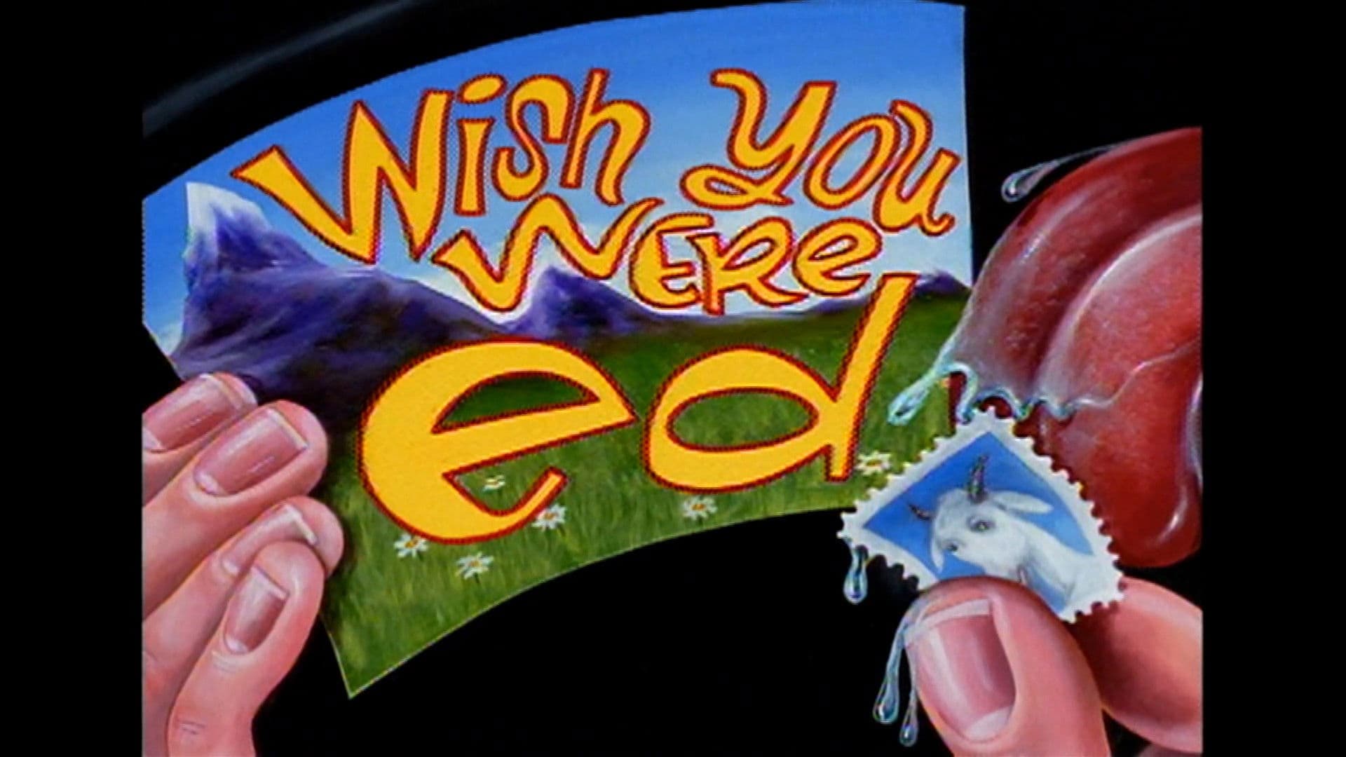 Wish You Were Ed