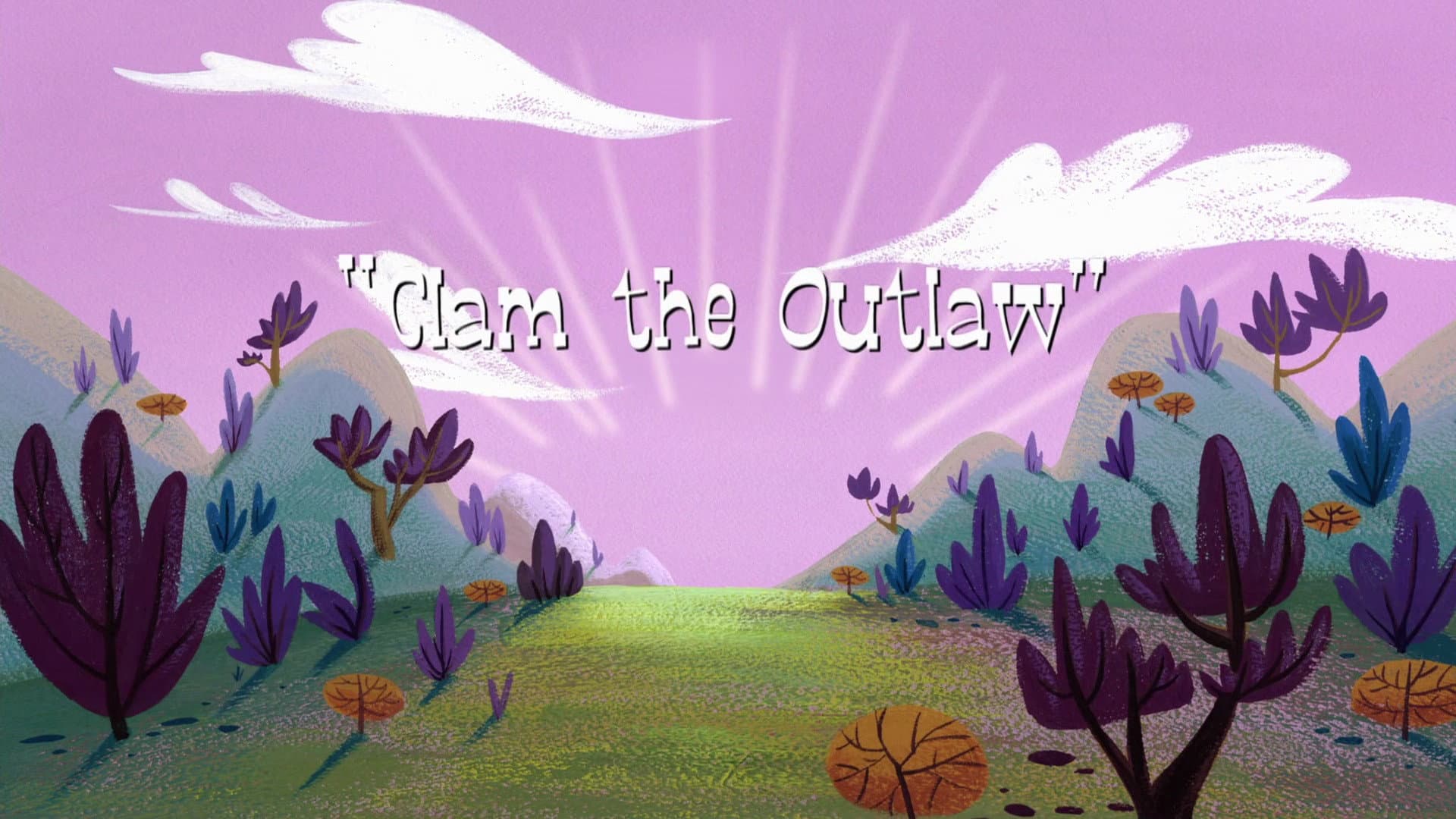 Clam the Outlaw