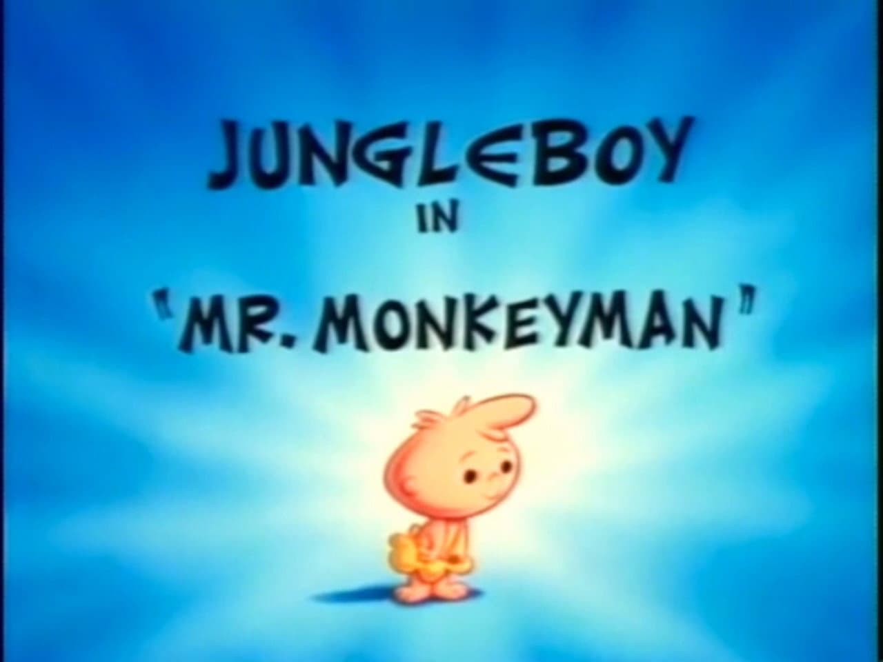 Jungle Boy: Mr. Monkeyman