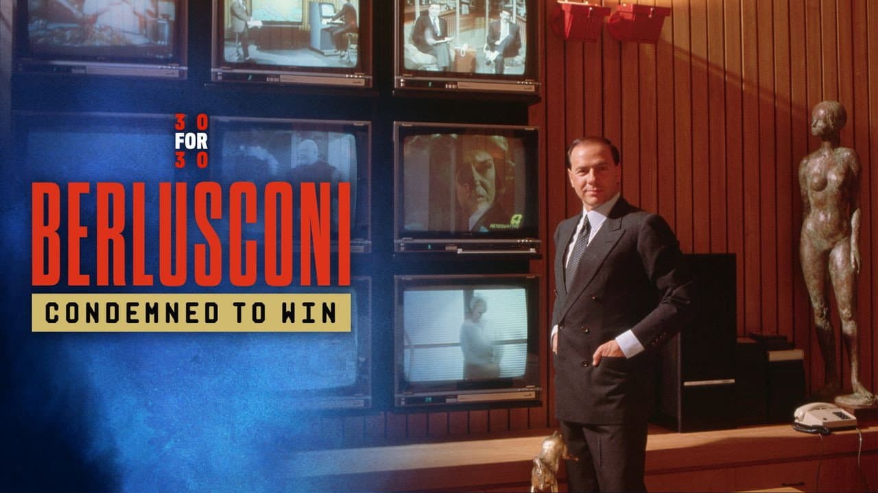 Berlusconi: Condemned to Win: Part 1