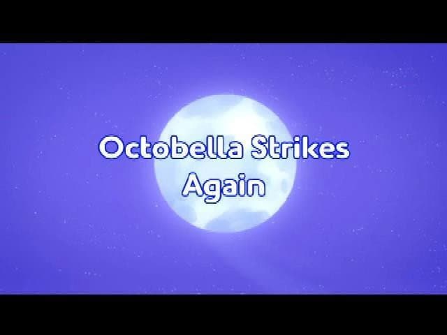 Octobella Strikes Again