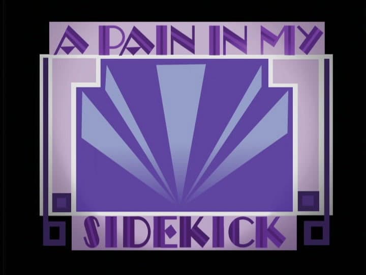 A Pain in My Sidekick