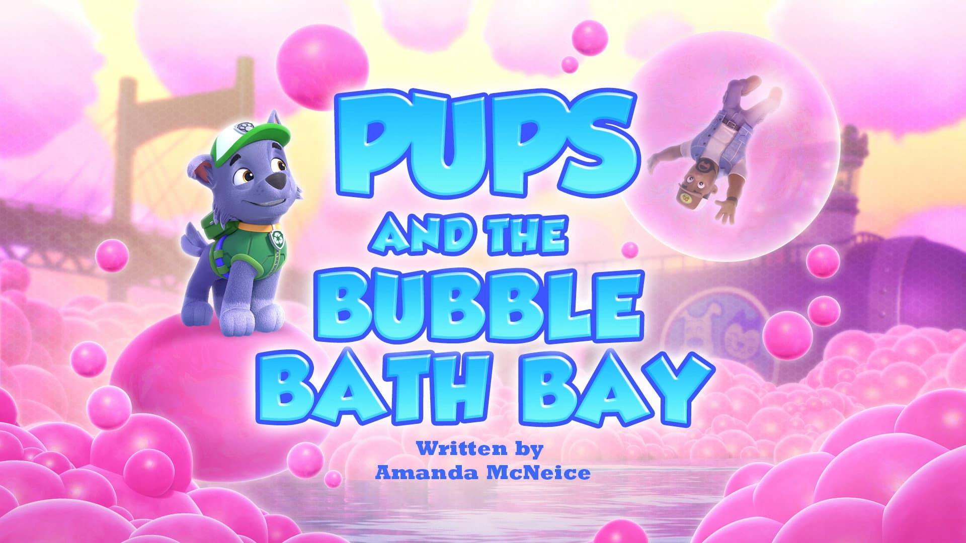 Pups and the Bubble Bath Bay!