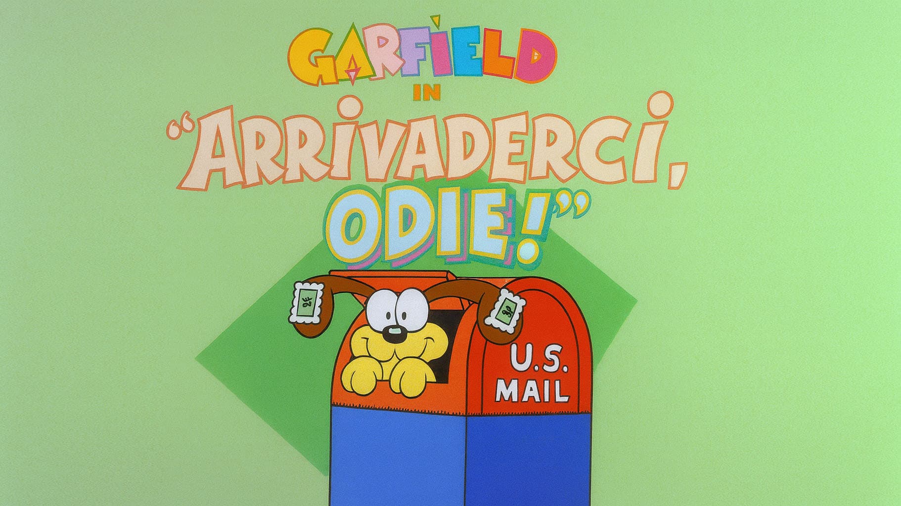 Arrivederci, Odie!