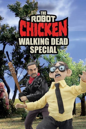 The Robot Chicken Walking Dead Special: Look Who's Walking