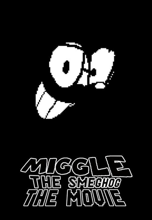Miggle the Smeghog: The Movie