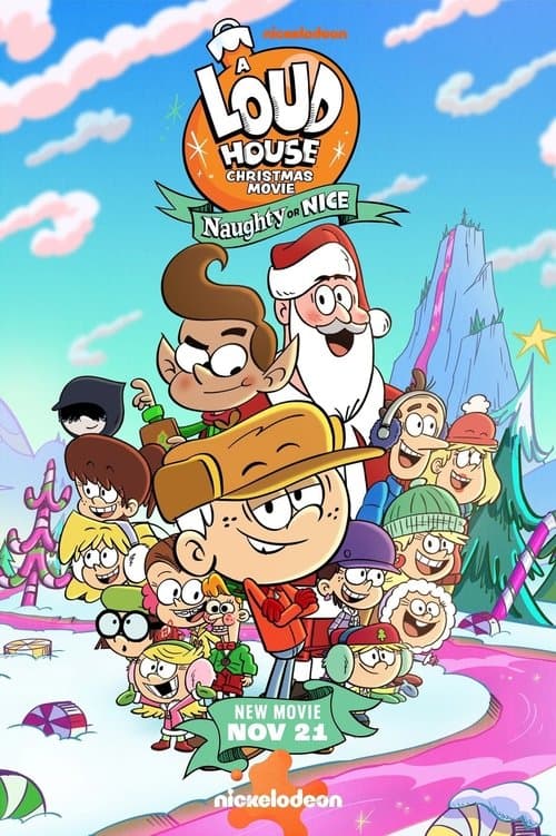 A Loud House Christmas Movie: Naughty or Nice