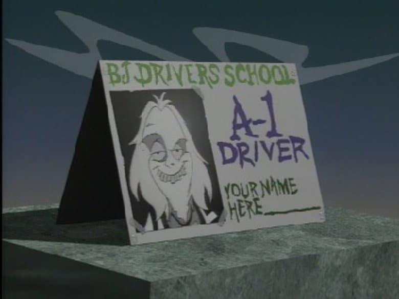 Don't Beetlejuice and Drive