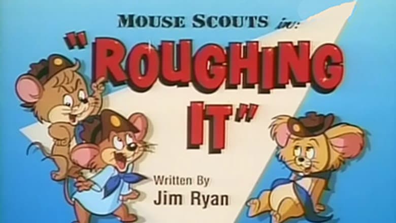Roughing It