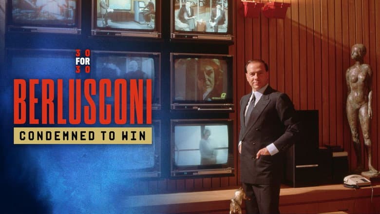 Berlusconi: Condemned to Win: Part 1