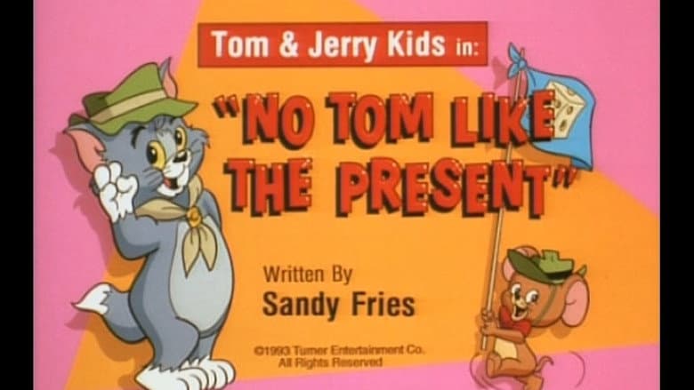 No Tom Like the Present