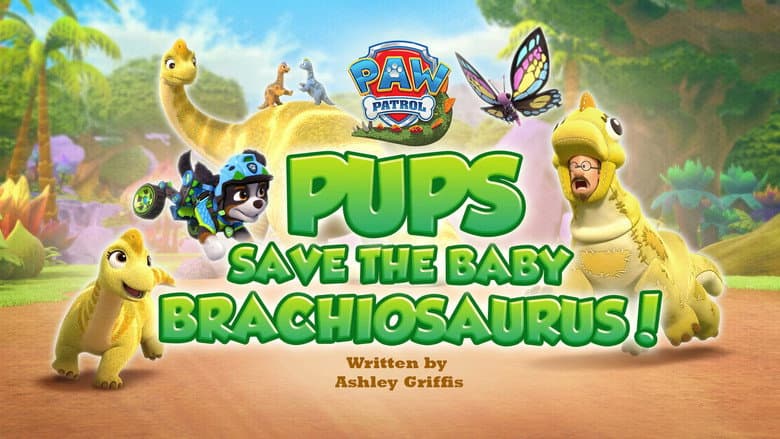 Pups Save the Baby Brachiosaurus!