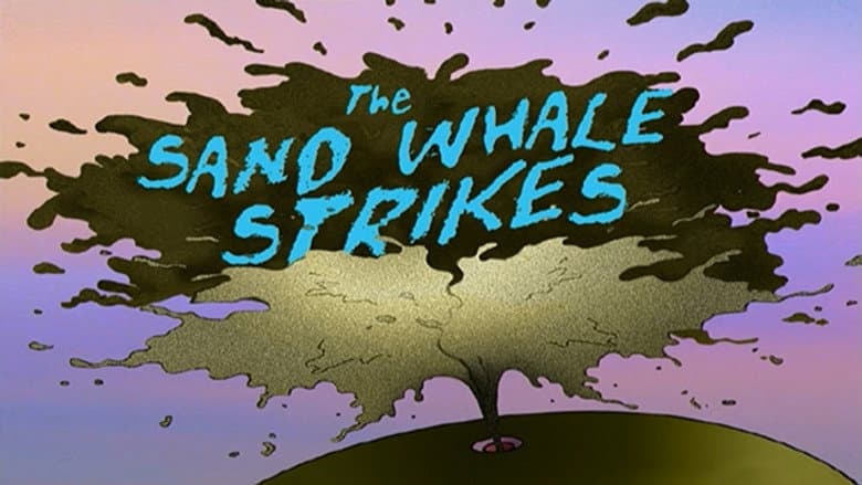 The Sand Whale Strikes