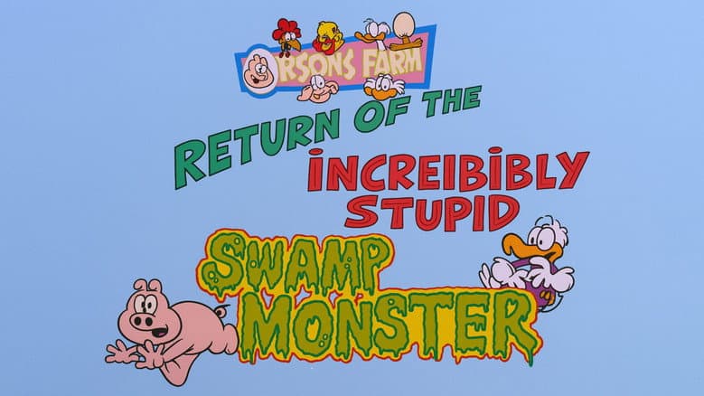 Return of the Incredibly Stupid Swamp Monster