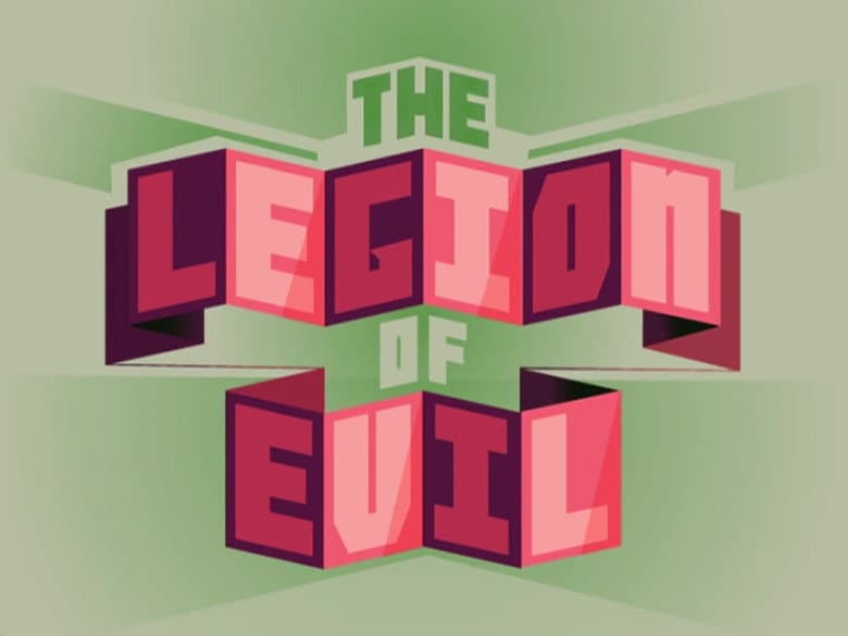 The Legion of Evil