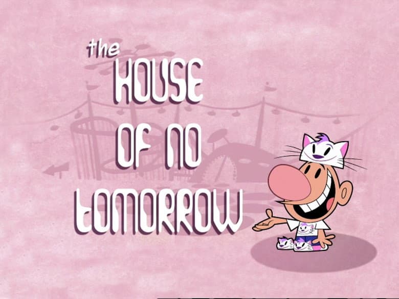 The House of No Tomorrow
