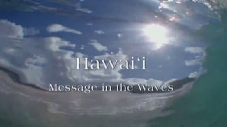 Hawaii: Message in the Waves