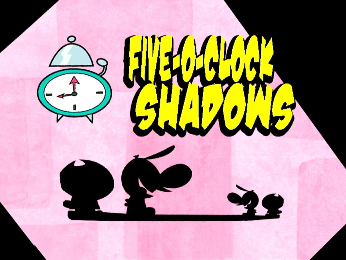 Five O'Clock Shadows