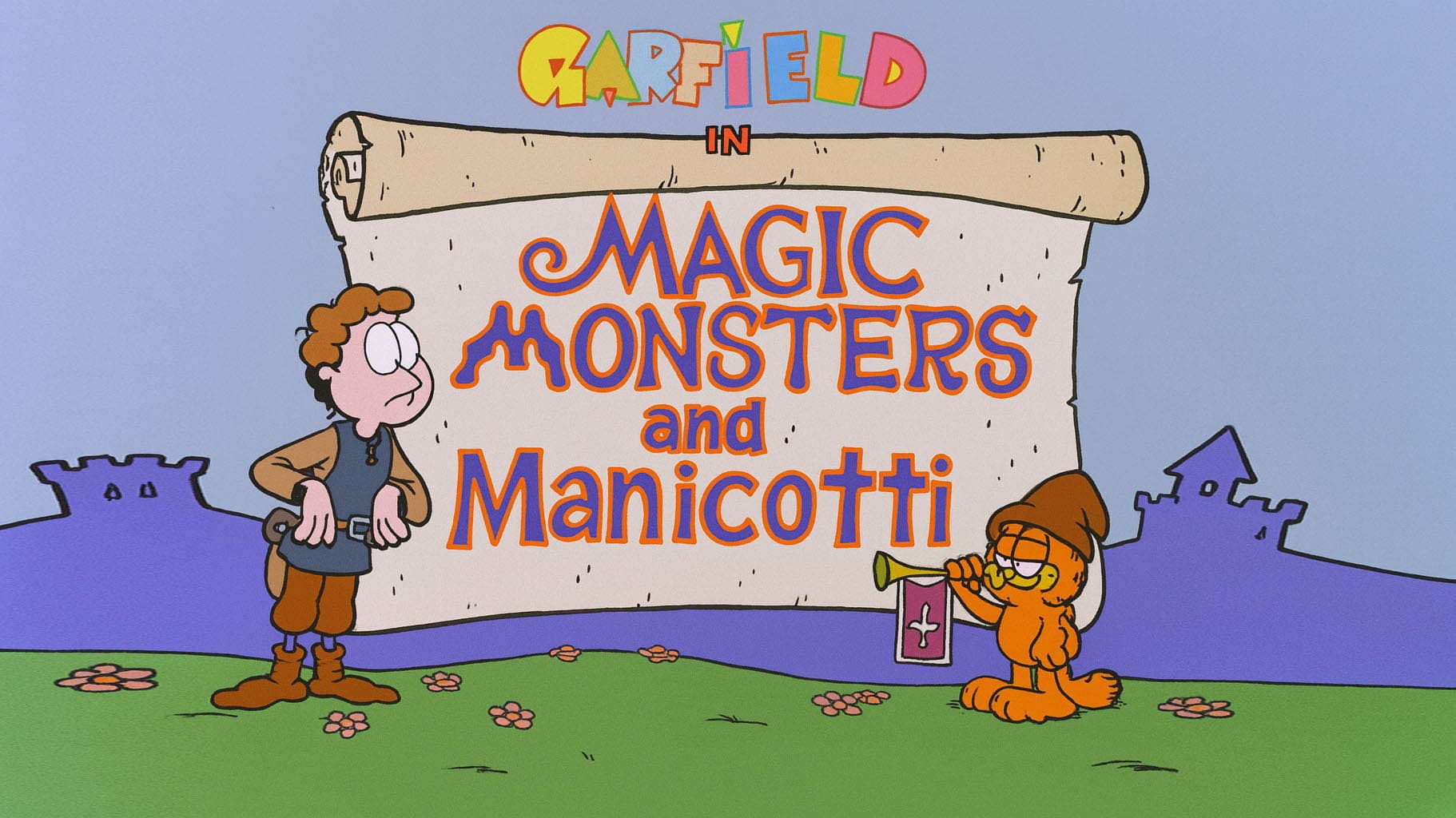 Magic, Monsters And Manicotti