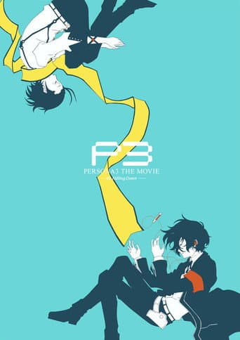 Persona3 THE MOVIE #3 Falling Down